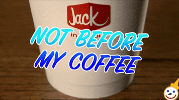 Do Not Disturb Coffee GIF by Jack in the Box