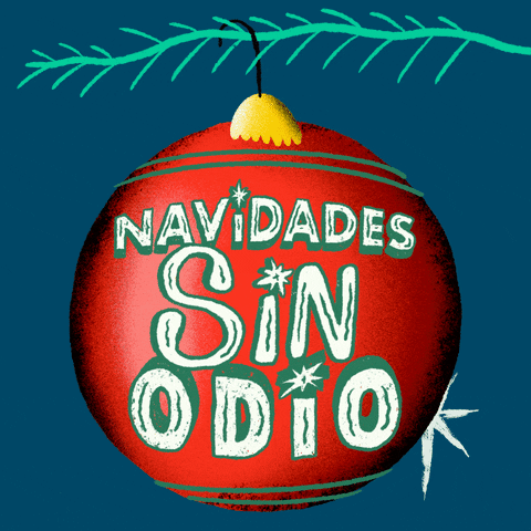 Digital art gif. Big round Christmas ball hangs off a tiny fir branch, swaying and gleaming, on a deep blue background, green typography upon it in a chunky font with Bethlehem Stars dot the Is, reading, in Spanish, "Navidades sin odio."