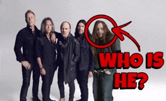 Metallica Who Is He GIF