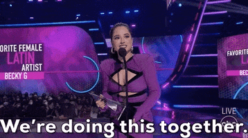 Celebrity gif. Becky G at the American Music Awards 2021, receiving an award for Favorite Female Latin Artist, saying, "we're doing this together."