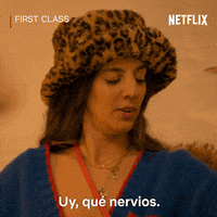 Nervous First Class GIF by Netflix España