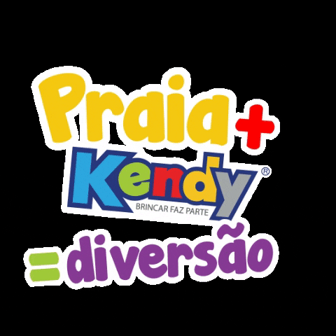 Kendy Praia Diversão GIF by KendyBrinquedos