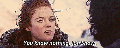 You Know Nothin Jon Snow GIFs - Get the best GIF on GIPHY