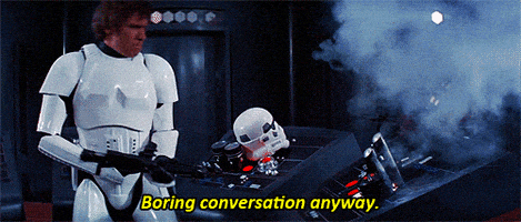 Image result for boring conversation anyway gif