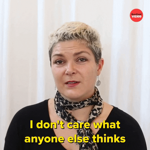 I Dont Care What You Think Women Power GIF by BuzzFeed