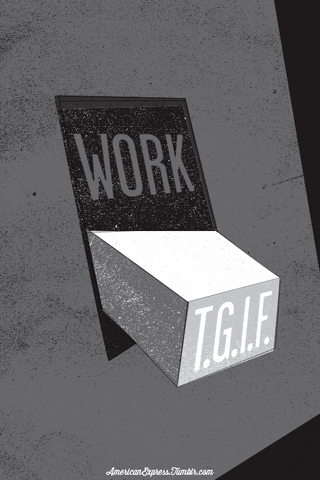 Digital art gif. A light switch labeled TGIF flicks off and on. It goes dark when it's turned to "work" and flashes on when its turned to "weekend!"