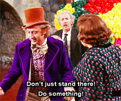  gene wilder willy wonka willy wonka and the chocolate factory do something dont just stand there GIF
