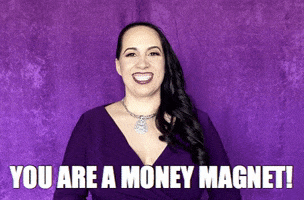 RealProsperityInc money magnet you are a money magnet GIF