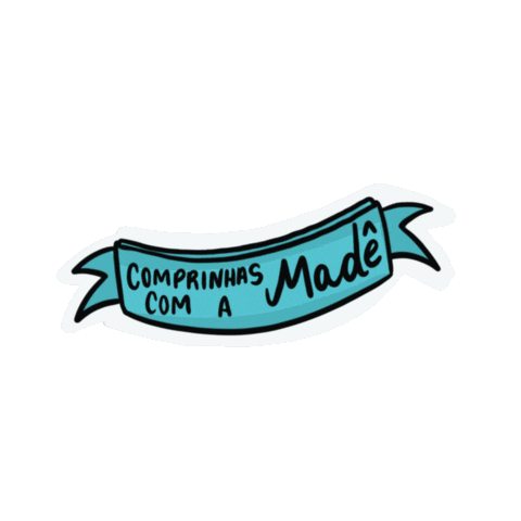 Comprinhascomamadê Sticker