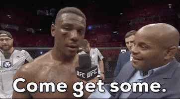 Sport Come Get Some GIF by UFC