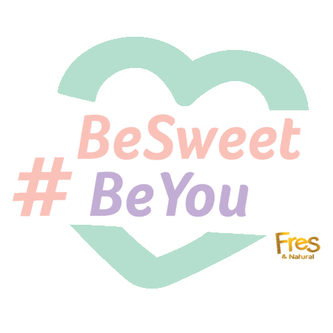 Besweet Be You Sticker