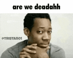 Deadahh Are You Serious GIF