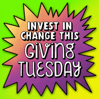 Tuesday Giving GIF by INTO ACTION