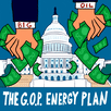 The GOP energy plan - take money from big oil