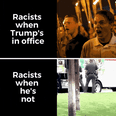 Racists when Trump's in office vs when he's not motion meme