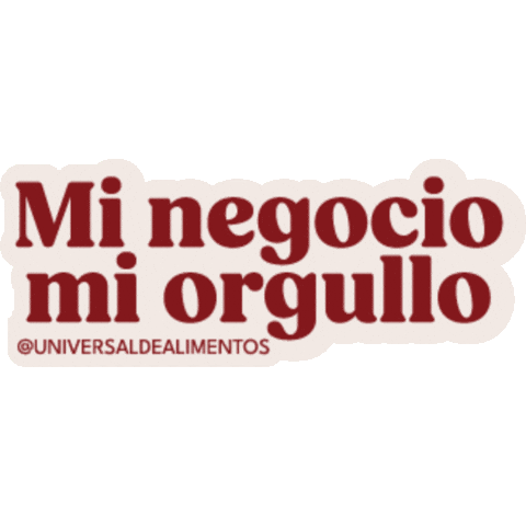 Mi Negocio Sticker by Universal de Alimentos