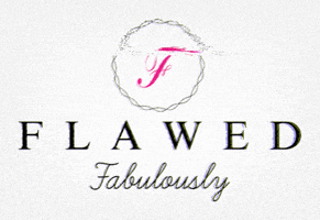 FlawedFabulously flawed flawedfabulously fabulously flawed fabulously GIF
