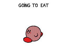 Video game gif. Pixelated Kirby pedals his feet and swings his arms as he runs in place. Text, "Going to eat."