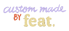 Custommade Sticker by FEAT. by Chelsey Wilson
