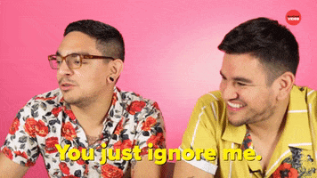 Dating Ignore Me GIF by BuzzFeed