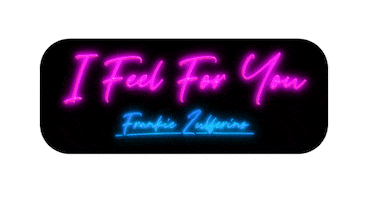 I Feel For You Frankie Z Sticker by Frankie Zulferino
