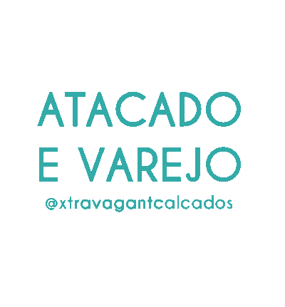 Atacado Varejo Sticker by Xtravagant Calçados