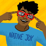 Native Justice = Native Joy
