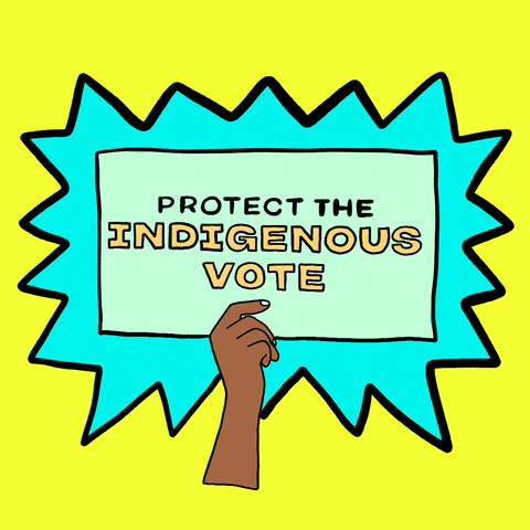 Digital art gif. Cartoon of a hand holding a green sign that says, "protect the indigenous vote," against a striking blue and yellow layered background.