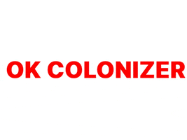 Ok Colonizer GIF