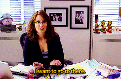 Gif of Liz Lemon from 30 Rock siting at a desk looking wistful, saying "I want to go to there."