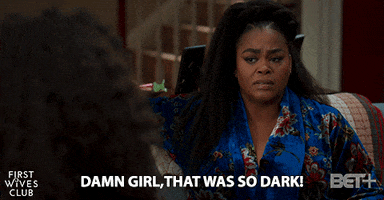 Scared First Wives Club GIF by BET