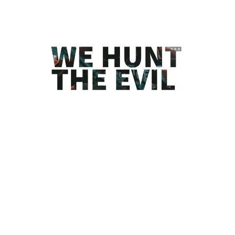 We Hunt The Evil GIF by ThisLine