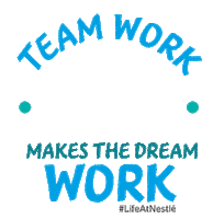 Go Team Work Sticker by nestle_careers