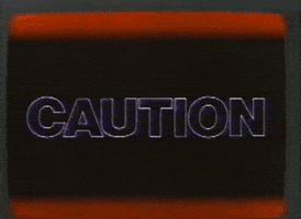 Warning Take Care GIF
