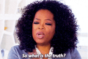 Oprah So What Is The Truth GIF