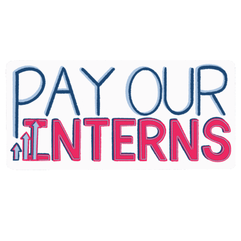Pay Our Interns Sticker