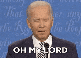 Political gif. Joe Biden on the debate stage says “Oh my lord” while shaking his head disapprovingly.