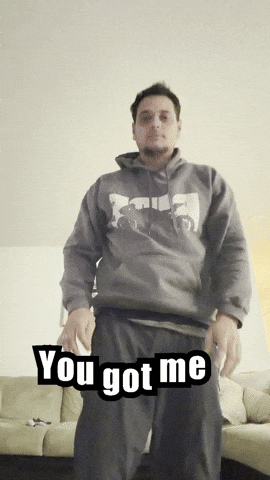 You Got Me GIF