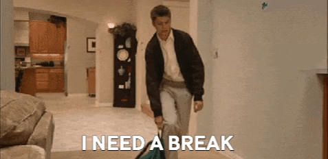 I Need A Break GIF - Find & Share on GIPHY