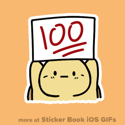 Illustrated gif. A yellow snail holds up a sign that reads, "100" with a straight facial expression. Text at bottom reads, "More at Sticker Book iOS gifs."
