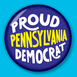 Proud Pennsylvania Democrat