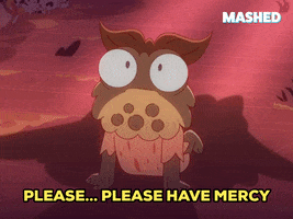Have Mercy Please GIF by Mashed