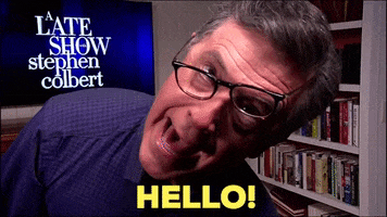 Stephen Colbert Hello GIF by The Late Show With Stephen Colbert