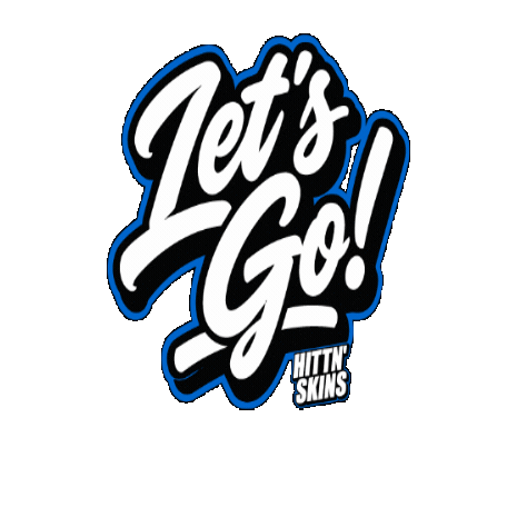 Lets Go Sticker by Hittn' Skins