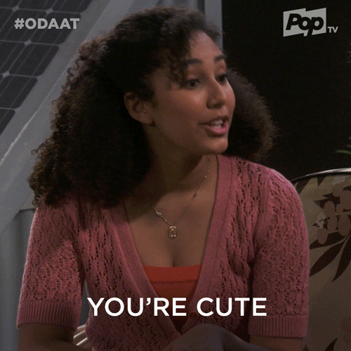Youre Cute Pop Tv GIF by One Day At A Time