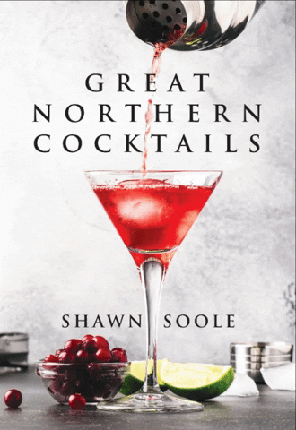 SooleHospitalityConcepts cocktail book great northern cocktails GIF