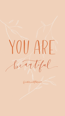 loved worthy capable youare youarebeautiful GIF