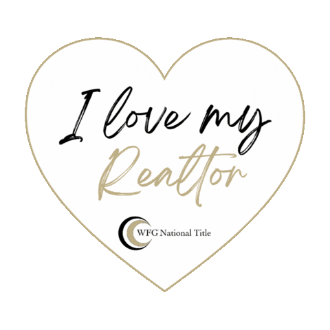 Realtor Love Sticker by WFG Title- South Texas