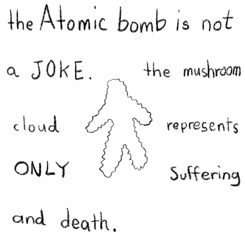 Atomic Bomb Mushroom Cloud GIF by あないすみーやそこ