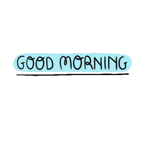 Good Morning Sticker
